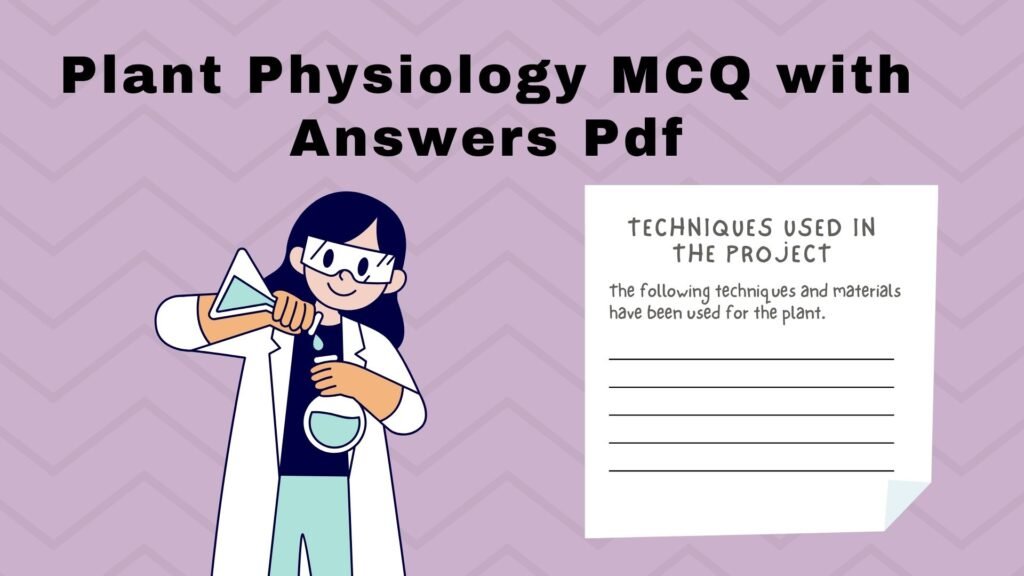 Plant Physiology MCQ with Answers Pdf