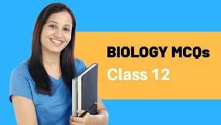 Class 12 Biology MCQs | Biology Chapterwise MCQs Maharashtra Board