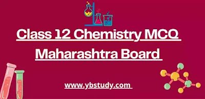 Chemistry MCQs for Class 12