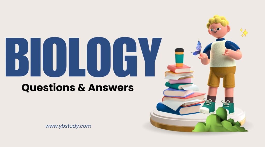 Biology Questions and Answers