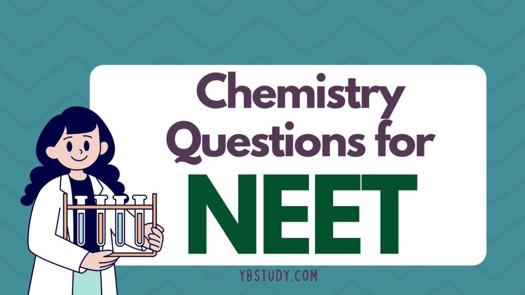 Chemistry Questions for NEET