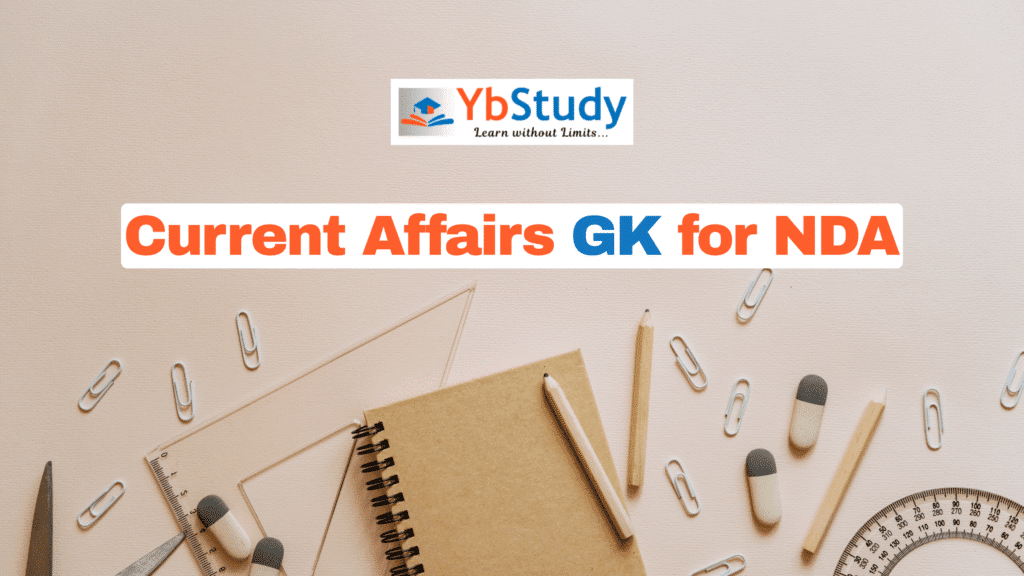 Current Affairs GK for NDA