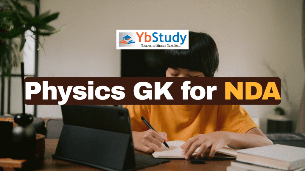 Physics GK for NDA